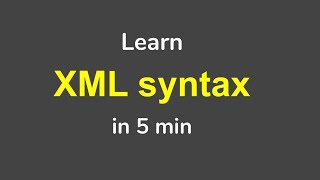 Learn XML Syntax From Scratch [upl. by Naux]