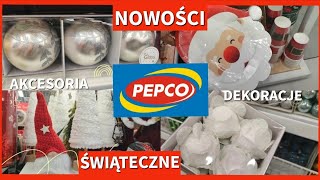 NOWOŚCI w PEPCO‼️⭐ DEKORACJE PREZENTY OZDOBY ŚWIĄTECZNE NA BOŻE NARODZENIE Przegląd sklepów i półek [upl. by Fleischer]