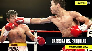 FULL FIGHT  Marco Antonio Barrera vs Manny Pacquiao DAZN REWIND [upl. by Eem842]