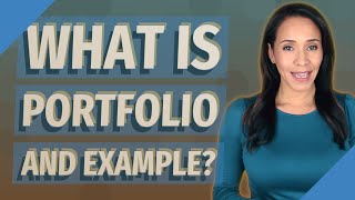 What is portfolio and example [upl. by Maillw707]