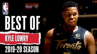 Best Of Kyle Lowry  201920 NBA Season [upl. by Oniuqa]