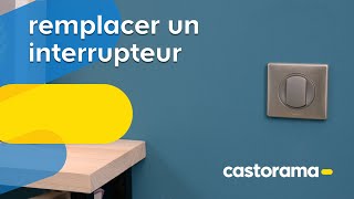 Comment changer un interrupteur  Castorama [upl. by Ylatfen]