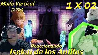 Reaccionando  Isekai de los Anillos  Cap 02   Vel 075x  Vertical  Latino [upl. by Kearney299]