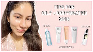 Tips for OilyDehydrated Skin [upl. by Hahnert822]