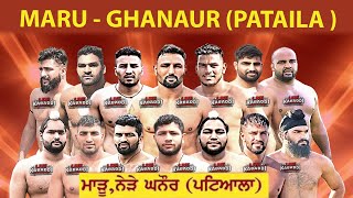 LIVE  Maru  Ghanaur Pataila Kabaddi Cup [upl. by Padget]