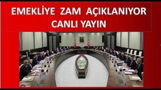 BAKANLAR KURULU EMEKLİYE ZAM AÇIKLANIYOR SON DAKİKA CANLI YAYIN [upl. by Weinreb682]