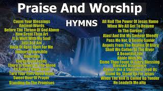 Praise And Worship Hymns [upl. by Nanoc]