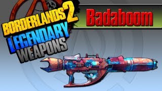 BORDERLANDS 2  Badaboom Legendary Weapons Guide [upl. by Annaeerb51]