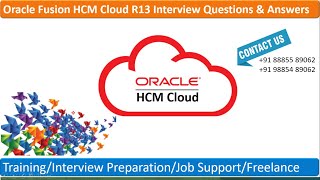 Oracle Fusion Cloud HCM Interview Questions amp Answers R13 Latest Version Placement 91 8885589062 [upl. by Elocel]