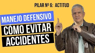 🛑 Manejo defensivo Cómo evitar accidentes de tránsito usando la ACTITUD 🚦 [upl. by Matt]