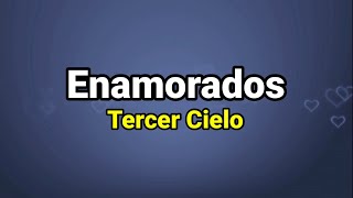 Pista  Enamorados  Tercer Cielo [upl. by Innej]