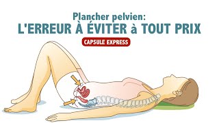 Exercices du plancher pelvien lerreur à ÉVITER à tout prix [upl. by Annavaig]