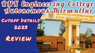 RMK Engineering College TiruvallurCutoff2023  TNEA2023 [upl. by Yzeerb]