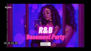 RampB Basement Party Mix  Beyonce Miguel SZA Usher Tevin Campbell [upl. by Knitter]