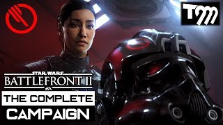 COMPLETE CAMPAIGN WALKTHROUGH  Star Wars Battlefront 2 [upl. by Tristram]