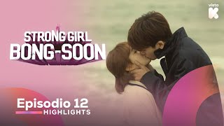 ESPSUB Highlights de Strong Girl BongSoon EP12  Strong Girl BongSoon  VISTAK [upl. by Markson939]