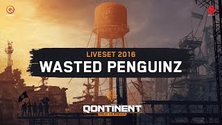 The Qontinent  Rise Of The Restless  Wasted Penguinz  Liveset Audio Only [upl. by Ade]