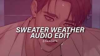 Sweater Weather Sped Up  The Neighbourhood Edit Audio [upl. by Orian]