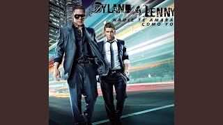 Dyland amp Lenny  Nadie Te Amará Como Yo Letra [upl. by Hinda]