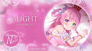 Nightcore  Alight Lyrics [upl. by Aicirtap]