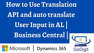 How to Use Translation API and auto translate User Input in AL  Business Central [upl. by Lula]