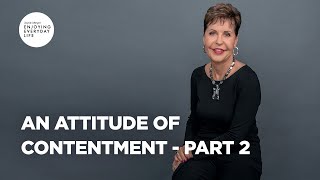 An Attitude of Contentment  Part 2  Joyce Meyer  Enjoying Everyday Life Teaching [upl. by Meggie]