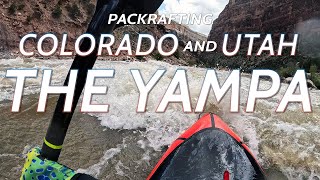 Packrafting Colorado and Utah  The Yampa River [upl. by Atin326]