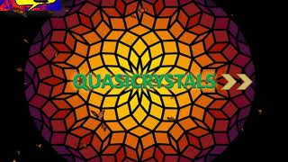 QUASICRYSTALS [upl. by Grewitz]