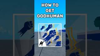 How To GET GODHUMAN in BLOXFRUITS [upl. by Alicirp]