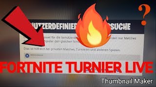 FORTNITE TURNIER  COSTUM GAMES  JEDER KANN MITMACHEN  LIVE TURNIER FORTNITE [upl. by Seek]