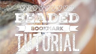 How to Make a Beaded Bookmark [upl. by Tiga]