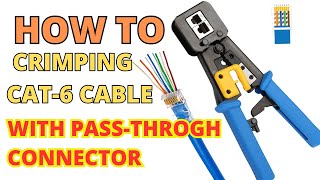 How to Crimping CAT6 Cable with RJ45 PassThrough Connector [upl. by Triny]