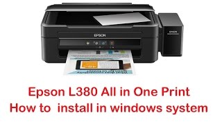 Epson L380 All in One Print How to install in windows system [upl. by Shinberg]