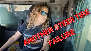 STEER TIRE FAILURE AGAIN [upl. by Hubey]