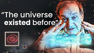 quotThe Evidence of a Universe That Existed Beforequot  ft Roger Penrose [upl. by Nart]