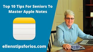 Top 10 Tips For Seniors to Master Apple Notes [upl. by Ron555]