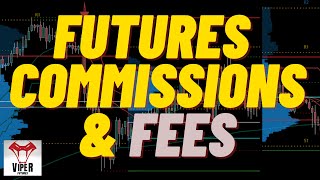 Futures Commissions and Fees Explained [upl. by Killy149]