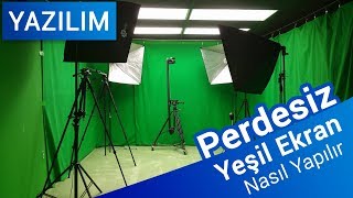 Yeşil Ekran Green Screen Yapımı  Perdesiz Yeşil Ekran  Nasıl Yapılır [upl. by Kamaria]