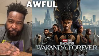 Black Panther 2 was HORRIBLE [upl. by Kirit]