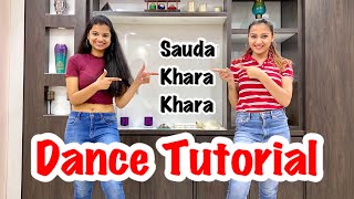 Sauda Khara Khara  Dance Tutorial  Learn it with NachleVe [upl. by Brunella]