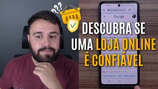 COMO SABER SE UMA LOJA ONLINE É CONFIÁVEL [upl. by Agnimod]