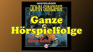 JOHN SINCLAIR  Folge 10 Die HorrorReiter  Ganze Hörspielfolge [upl. by Darsey]