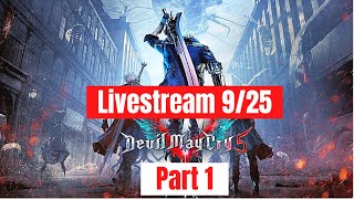 Livestream Devil May Cry 5 playthrough part 1 [upl. by Attelocin]