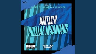 Montagem  Puellae Insanimus [upl. by Mayhs]