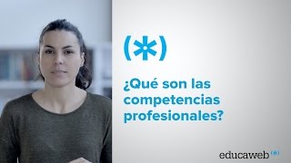 ¿Qué son las competencias profesionales [upl. by Einama]