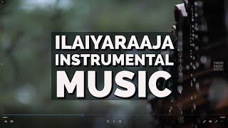 Ilaiyaraaja Instrumental BGM  for study work reading  Ilaiyaraaja instrumental Playlist [upl. by Anaizit]