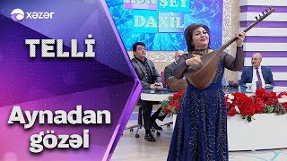 Telli Borçalı  Aynadan Gözəl [upl. by Rahab]