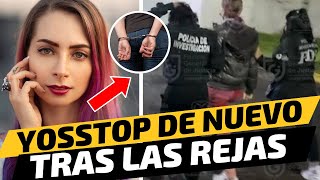 YOSSTOP fue DET3NIDA NUEVAMENTE ¿de qué la acusn😱 [upl. by Neuburger526]