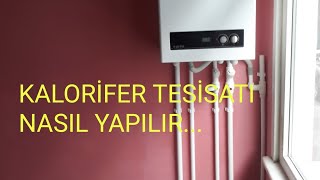 KALORİFER TESİSATI NASIL YAPILIR [upl. by Marji197]