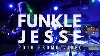 Funkle Jesse Promo Video 2019 [upl. by Alemat]